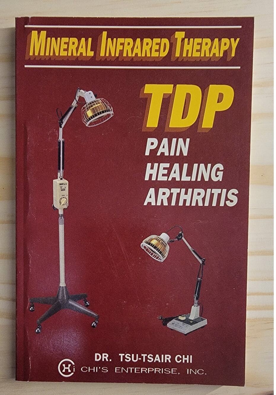 TDP Medical Infrared Therapy by Dr. Tsu-Tsair Chi 1993 Paperback 1st Edition